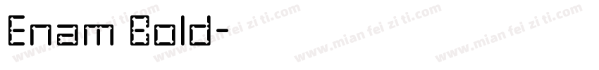 Enam Bold字体转换